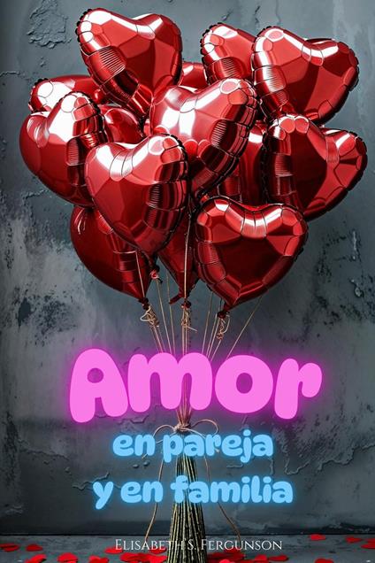 Amor en Pareja y en Familia