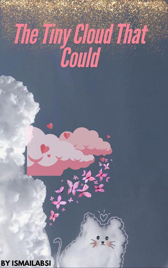 The Tiny Cloud That Could - absi ismail - ebook