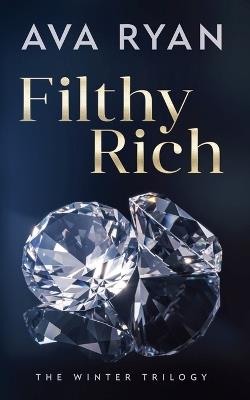 Filthy Rich - Ava Ryan - cover