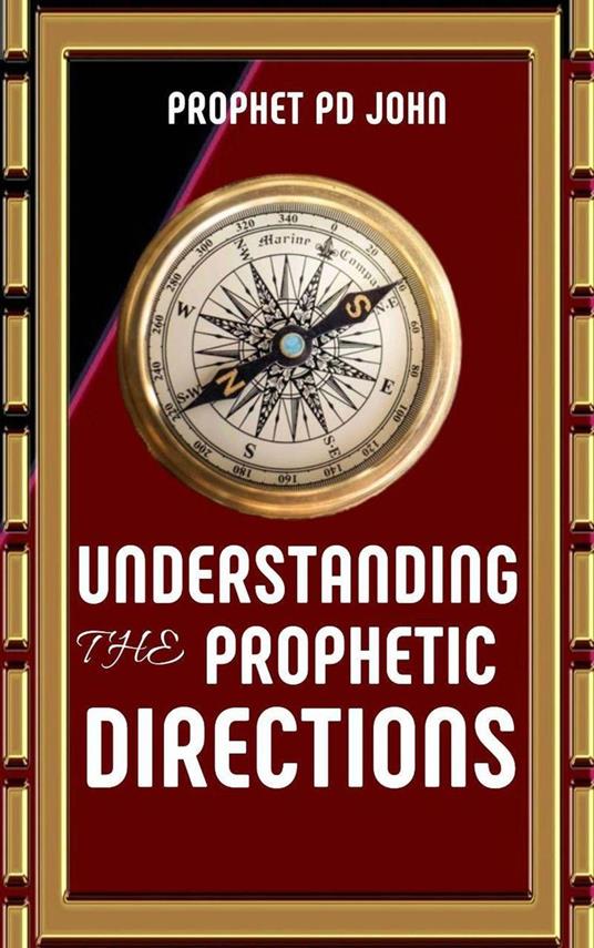 Understanding The Prophetic Directions