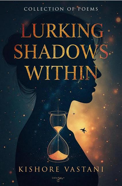 Lurking Shadows Within