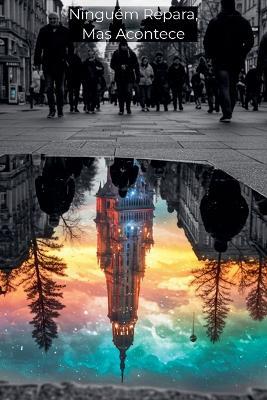 Ninguém Repara, Mas Acontece - Rafael Lima - cover