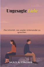 Ungesagte Liebe
