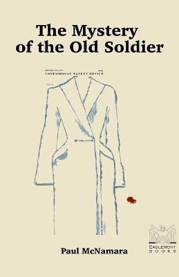 The Mystery of the Old Soldier - Paul McNamara - cover