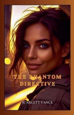 The Phantom Directive - Scarlett Vance - cover