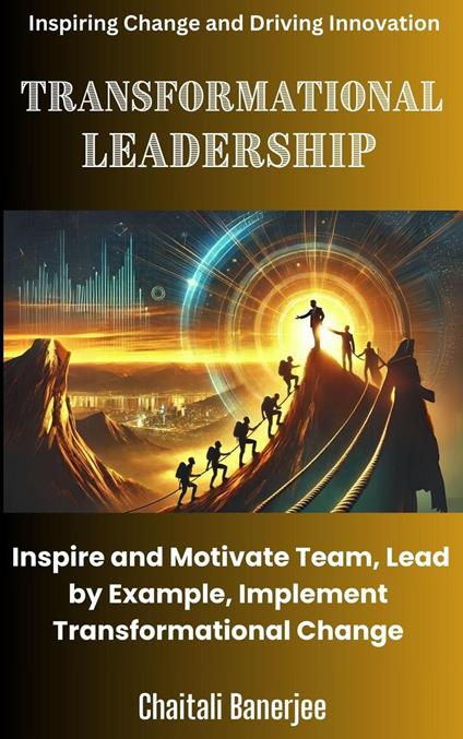 Transformational Leadership