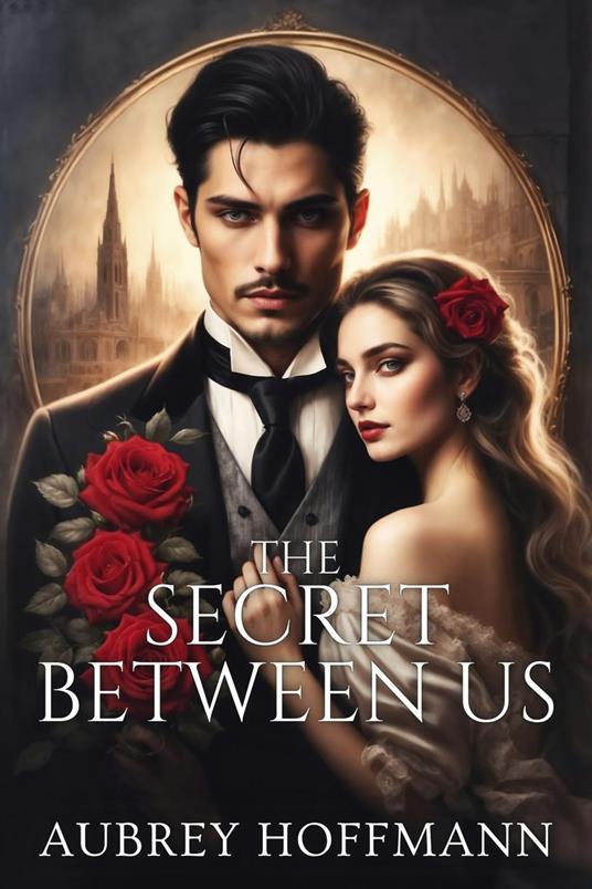 The Secret Between Us - Aubrey Hoffmann - ebook