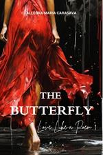 The Butterfly – Love Like a Poem
