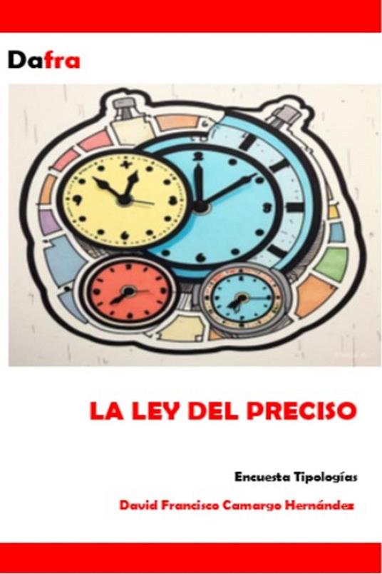 La ley del preciso