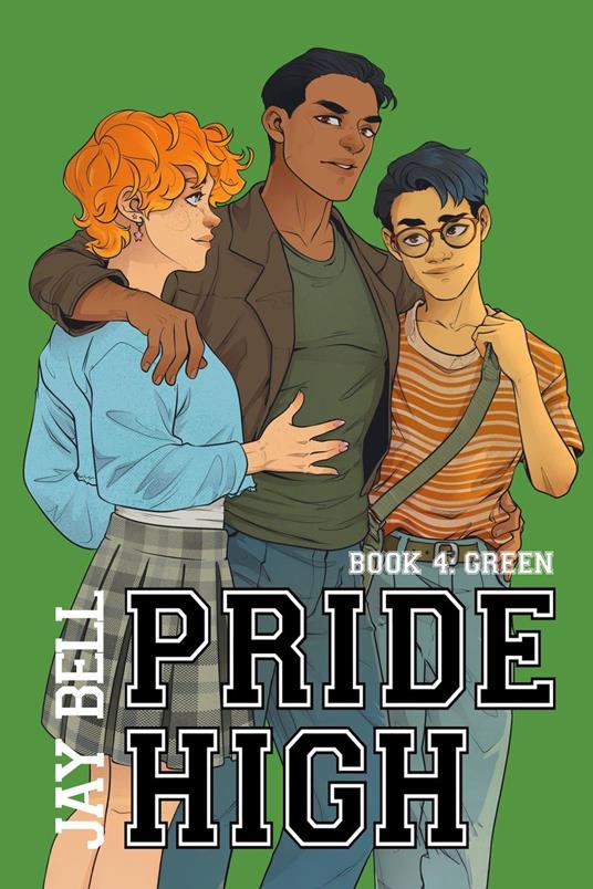 Pride High : Book 4 - Green