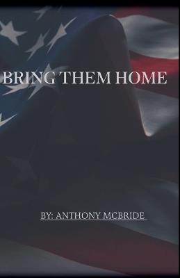 Bring them Home - Anthony McBride - cover