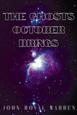 The Ghosts October Brings