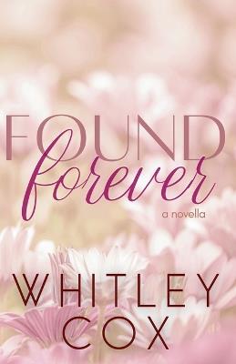 Found Forever - Whitley Cox - cover