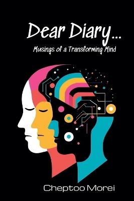 Dear Diary... - Cheptoo Morei - cover