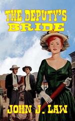 The Deputy's Bride