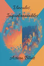 Vinculos Inquebrantables
