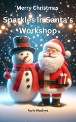 Merry Christmas - Sparkles in Santa’s Workshop
