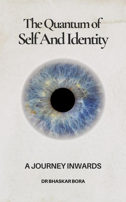 The Quantum Of Self And Identity