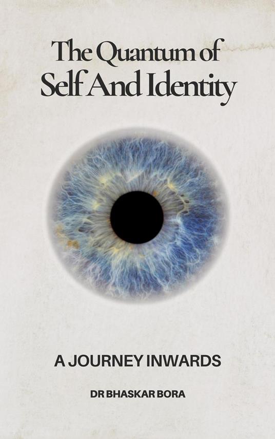 The Quantum Of Self And Identity