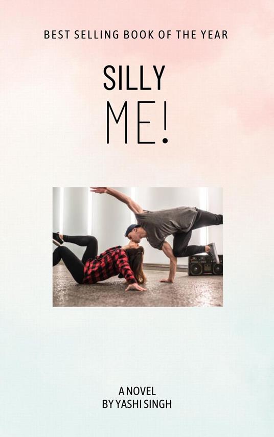 Silly Me!