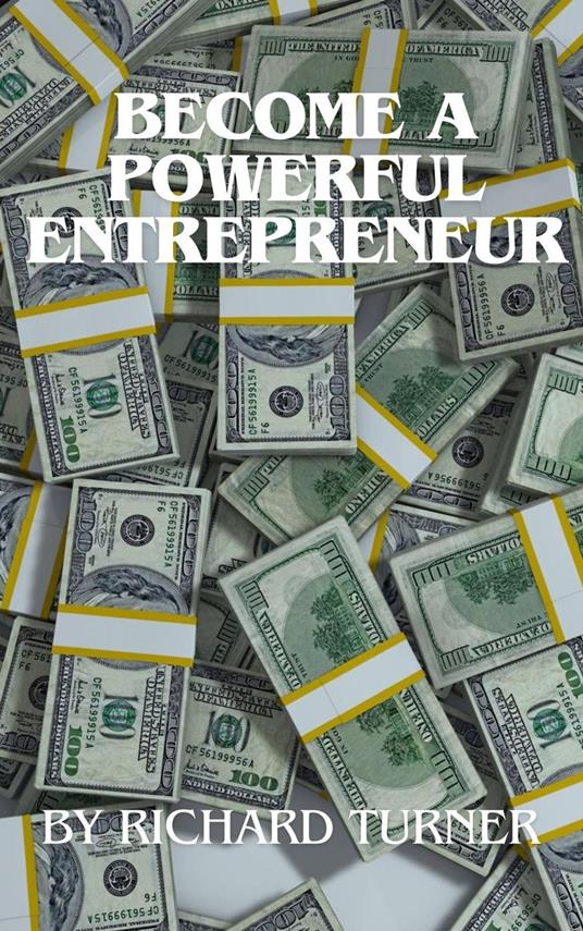 Become a Powerful Entrepreneur