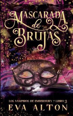 Mascarada de Brujas - Eva Alton - cover