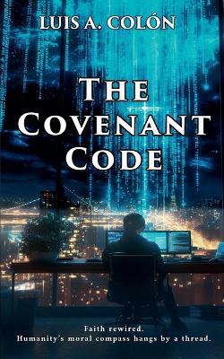 The Covenant Code - Luis Colon - cover