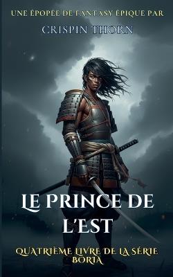 Le Prince de l'Est - Crispin Thorn - cover