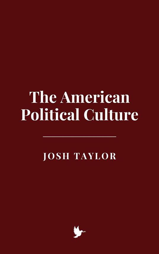 The American Political Culture