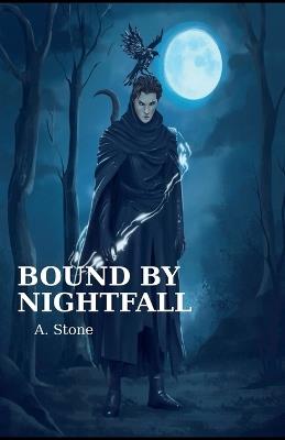 Bound By Nightfall - A Stone - cover