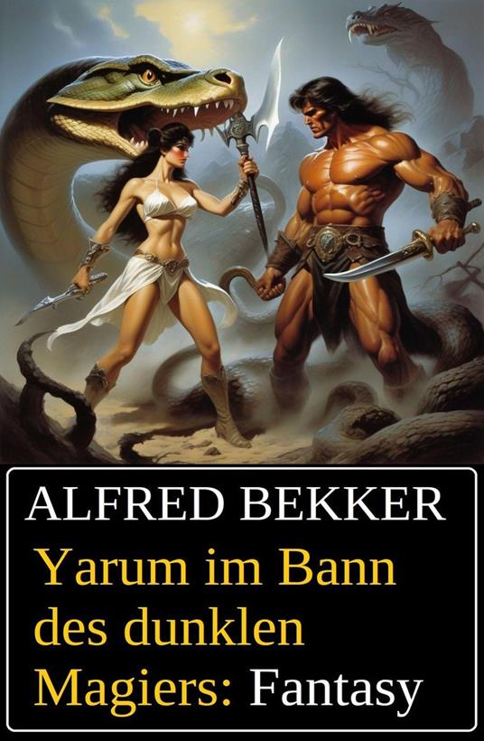 Yarum im Bann des dunklen Magiers: Fantasy