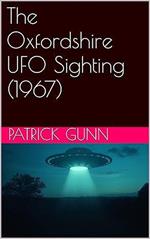 The Oxfordshire UFO Sighting (1967)