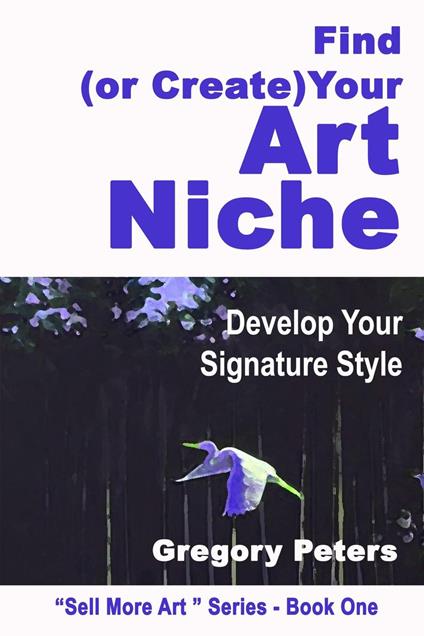 Find (or Create) Your Art Niche
