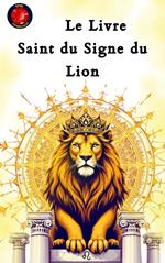Le Livre Saint du Signe du Lion