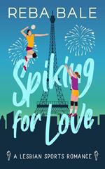 Spiking for Love
