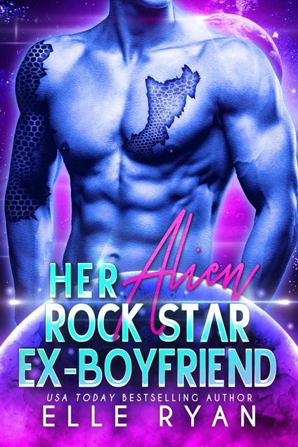 Her Alien Rock Star Ex-boyfriend