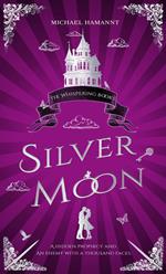 Silvermoon – The Whispering Books