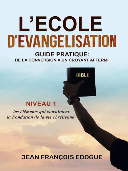 L’école D’evangelisation