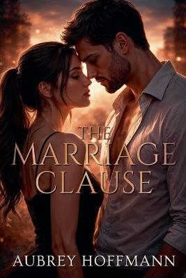 The Marriage Clause - Aubrey Hoffmann - cover