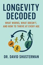 Longevity Decoded