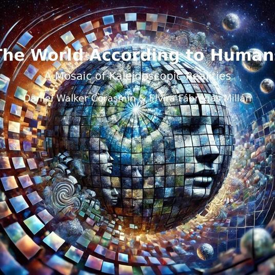 The World According to Humans