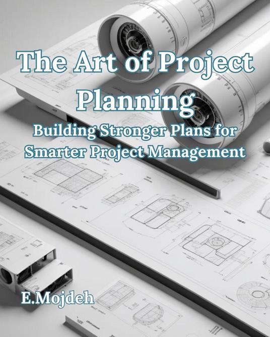 The Art of Project Planning