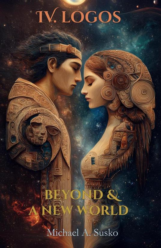 Beyond & A New World: IV Logos