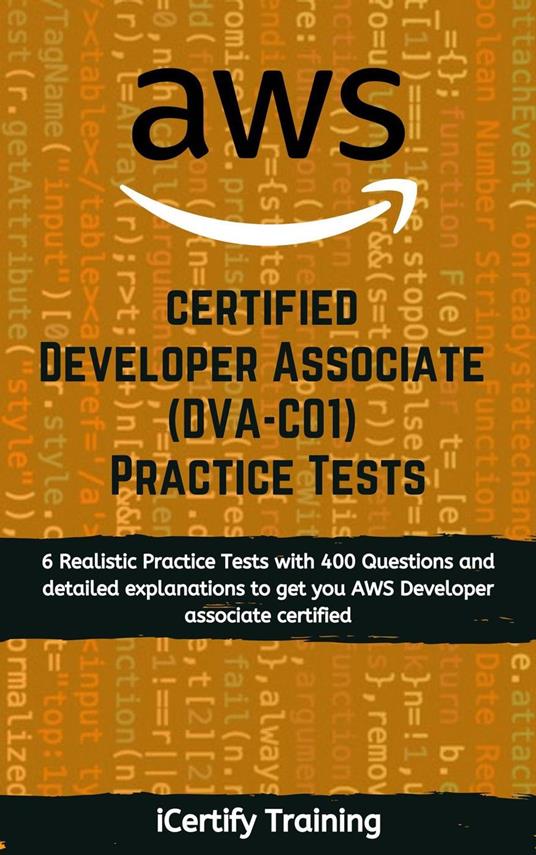 AWS Certified Developer Associate (DVA-C01) Practice Test