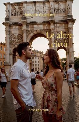 La altre città - Roberto Gualducci - cover
