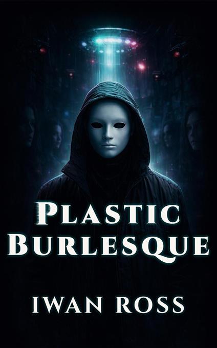 Plastic Burlesque