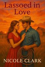 Lassoed in love