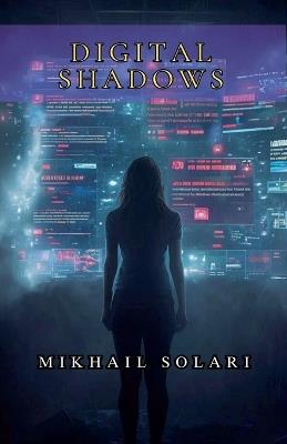 Digital Shadows - Mikhail Solari - cover
