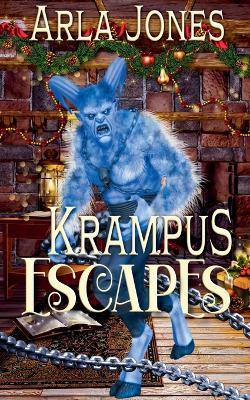 Krampus Escapes - Arla Jones - cover