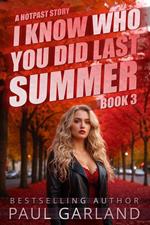 I Know Who You Did Last Summer, Book 3